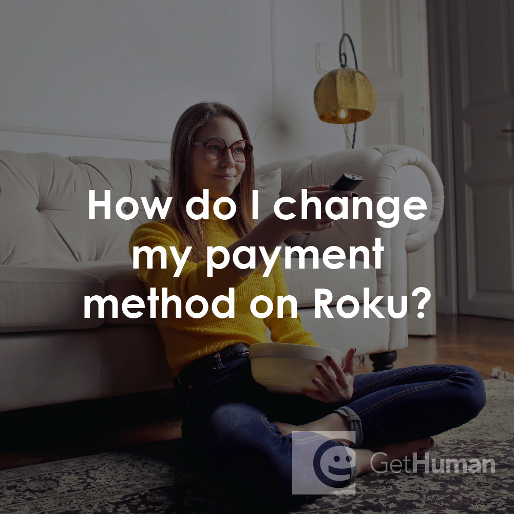 How Do I Change My Payment Method On Roku 
